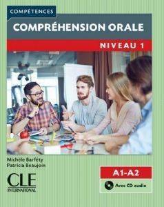 COMPREHENSION ORALE 1 A1 + A2 (+ CD) 2ND ED