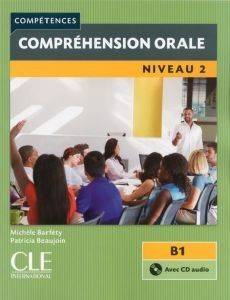 COMPREHENSION ORALE 2 B1 (+ CD) 2ND ED