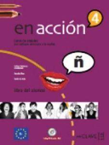 EN ACCION 4 ALUMNO (+ AUDIO CD) EN ACCION 4 ALUMNO (+ AUDIO CD)