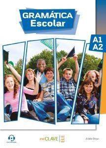 GRAMATICA ESCOLAR A1 + A2