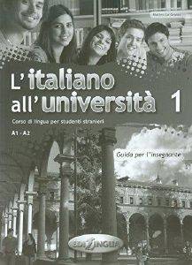 L\'ITALIANO ALL UNIVERSITA 1 GUIDA INSEGNANTE