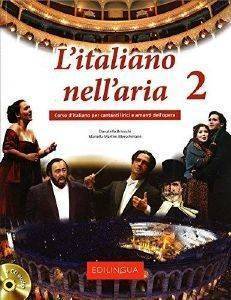 L\'ITALIANO NELL ARIA 2 STUDENTE (+ CD)