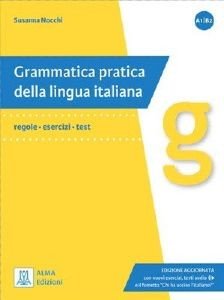 GRAMMATICA PRATICA DELLA LINGUA ITALIANA-EDIZIONI AGGIORNATA GRAMMATICA PRATICA DELLA LINGUA ITALIANA-EDIZIONI AGGIORNATA