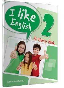 I LIKE ENGLISH 2 ACTIVITY BOOK