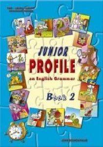 JUNIOR PROFILE ON ENGLISH GRAMMAR BOOK 2 JUNIOR PROFILE ON ENGLISH GRAMMAR BOOK 2