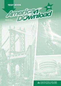 AMERICAN DOWNLOAD B2 TEST BOOK AMERICAN DOWNLOAD B2 TEST BOOK