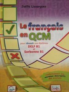 LE FRANCAIS EN QCM DELF & SORBONNE B1 LE FRANCAIS EN QCM DELF & SORBONNE B1