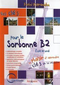 VOS CLES SORBONNE ECRIT ET ORAL B2 VOS CLES SORBONNE ECRIT ET ORAL B2