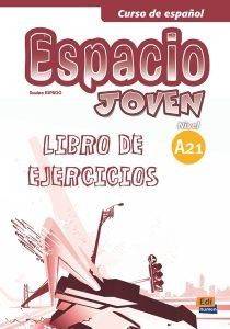 ESPACIO JOVEN A2.1 LIBRO DE EJERCICIOS