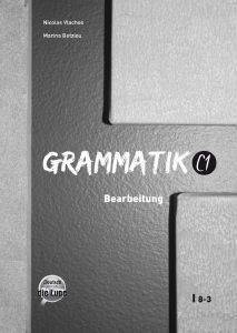 GRAMMATIK C1 BEARBEITUNG GRAMMATIK C1 BEARBEITUNG