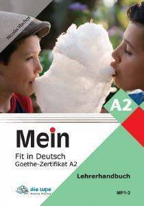 MEIN FIT IN DEUTSCH A2 LEHRERHANDBUCH ( + MP3 Pack) MEIN FIT IN DEUTSCH A2 LEHRERHANDBUCH ( + MP3 Pack)