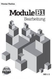 MODULE B1 BEARBEITUNG