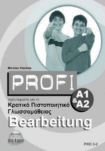 PROFI  A1 + A2 BEARBEITUNG