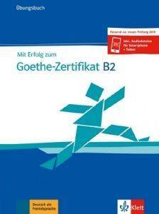 MIT ERFOLG ZUM GOETHE-ZERTIFIKAT B2 UEBUNGSBUCH PASSEND ZUR NEUEN PRUFUNG 2019 MIT ERFOLG ZUM GOETHE-ZERTIFIKAT B2 UEBUNGSBUCH PASSEND ZUR NEUEN PRUFUNG 2019