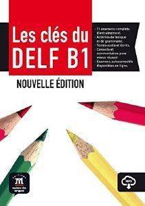 LES CLES DU DELF B1 METHODE