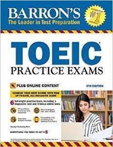 BARRONS TOEIC PRACTICE EXAMS PRACTICE TESTS (+ DOWNLOADABLE AUDIO) 4TH ED