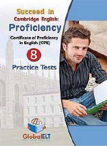 SUCCEED IN CAMBRIDGE PROFICIENCY 8 PRACTICE TESTS 2013 SUDENTS BOOK SUCCEED IN CAMBRIDGE PROFICIENCY 8 PRACTICE TESTS 2013 SUDENTS BOOK