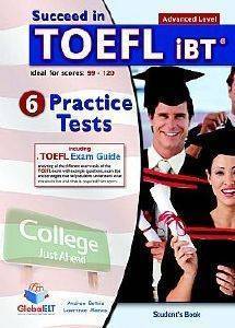 SUCCEED IN TOEFL IBT ADVANCED 6 PRACTICE TESTS SUDENTS BOOK SUCCEED IN TOEFL IBT ADVANCED 6 PRACTICE TESTS SUDENTS BOOK