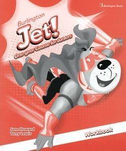 JET! ONE YEAR COURSE FOR JUNIORS WORKBOOK JET! ONE YEAR COURSE FOR JUNIORS WORKBOOK