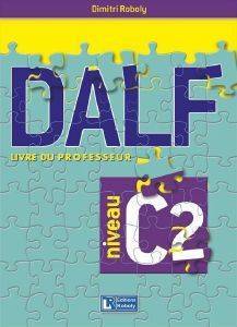 DALF C2 LIVRE DU PROFESSEUR