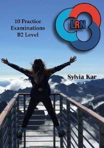 10 PRACTICE EXAMINATIONS FOR THE LRN B2 LEVEL