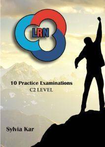 10 PRACTICE EXAMINATIONS FOR THE LRN C2 LEVEL