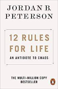 PETERSON JORDAN 12 RULES FOR LIFE AN ANTIDOTE TO CHAOS