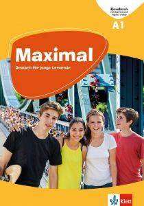 MAXIMAL A1 KURSBUCH MIT AUDIOS UND VIDEOS ONLINE MAXIMAL A1 KURSBUCH MIT AUDIOS UND VIDEOS ONLINE