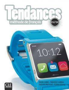TENDANCES C1 + C2 METHODE (+ DVD-ROM) TENDANCES C1 + C2 METHODE (+ DVD-ROM)