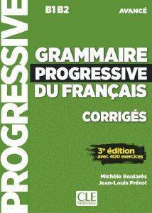 GRAMMAIRE PROGRESSIVE FRANCAIS AVANCE CORRIGES UPDATED