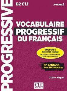 ΣΥΛΛΟΓΙΚΟ ΕΡΓΟ VOCABULAIRE PROGRESSIF DU FRANCAIS AVANCE AVEC 390 EXERCICES (+ APPLI + CD) 3RD ED