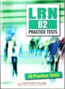 LRN B2 PRACTICE TESTS STUDENTS BOOK LRN B2 PRACTICE TESTS STUDENTS BOOK