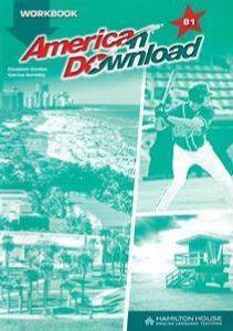 AMERICAN DOWNLOAD B1 WORKBOOK