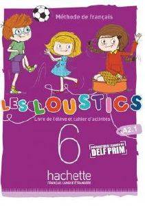 LES LOUSTICS VOLUME 6 A2.1 METHODE & CAHIER (+ AUDIO CD)