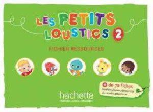 ΣΥΛΛΟΓΙΚΟ ΕΡΓΟ LES PETITS LOUSTICS 2 FICHIER RESSOURCES