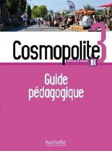 COSMOPOLITE 3 GUIDE PEDAGOGIQUE