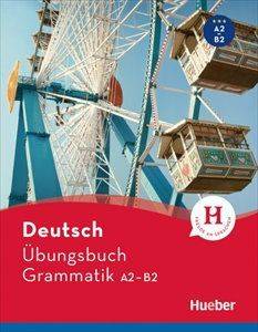 DEUTSCH UBUNGSBUCH GRAMMATIK A2- B2