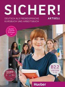 SICHER! AKTUELL B2.2 KURSBUCH & ARBEITSBUCH (+ CD AUDIO MP3) SICHER! AKTUELL B2.2 KURSBUCH & ARBEITSBUCH (+ CD AUDIO MP3)