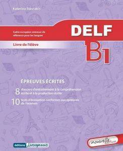 DELF B1 ECRITES METHODE