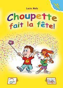 CHOUPETTE FAIT LA FETE! COMPAGNON ���������� �������