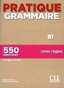 PRATIQUE GRAMMAIRE B1 PRATIQUE GRAMMAIRE B1