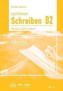 OPTIMAL SCHREIBEN B2 GLOSSAR OPTIMAL SCHREIBEN B2 GLOSSAR