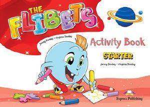 THE FLIBETS STARTER ACTIVITY BOOK THE FLIBETS STARTER ACTIVITY BOOK