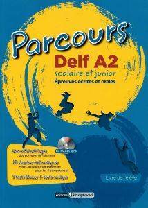 PARCOURS DELF A2 SCOLAIRE ET JUNIOR