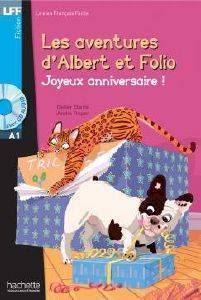 LES AVENTURES D ALBERT ET FOLIO ALBERT ET FOLIO : JOYEUX ANNIVERSAIRE 