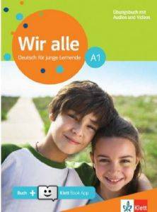 WIR ALLE A1 ARBEITSBUCH (+ONLINE AUDIO + KLETT-BOOK APP)