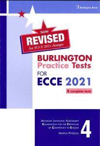 REVISED BURLINGTON PRACTICE TESTS FOR ECCE 2021 BOOK 4