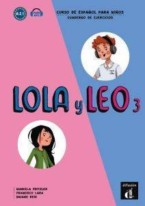 LOLA Y LEO 3 EJERCICIOS LOLA Y LEO 3 EJERCICIOS