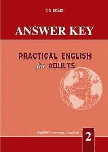 PRACTICAL ENGLISH FOR ADULTS 2 ANSWER KEY