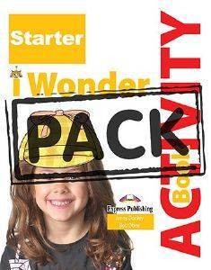 I WONDER STARTER ACTIVITY BOOK (+ DIGIBOOKS APP) I WONDER STARTER ACTIVITY BOOK (+ DIGIBOOKS APP)